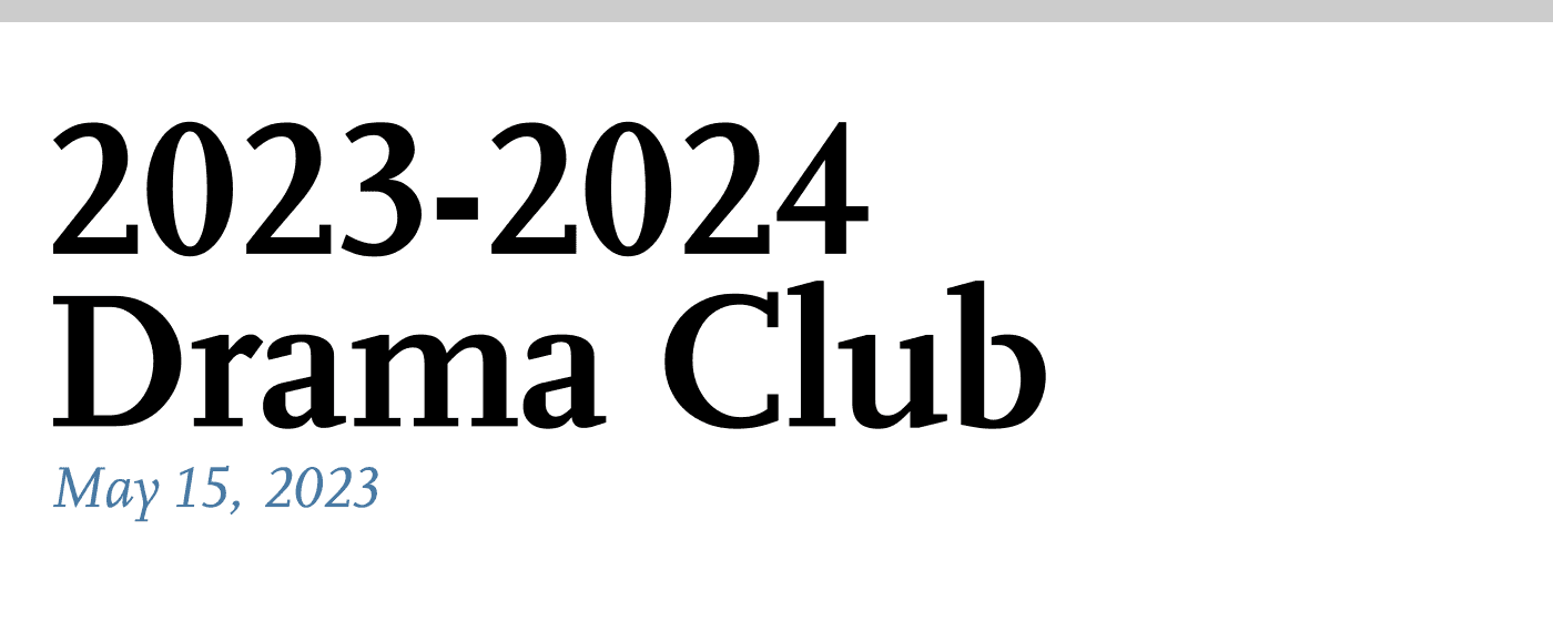 2023-2024 Drama Club