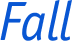 Fall 