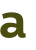 a 