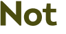 Not 