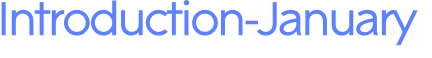 Introduction-January 