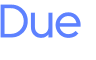 Due 