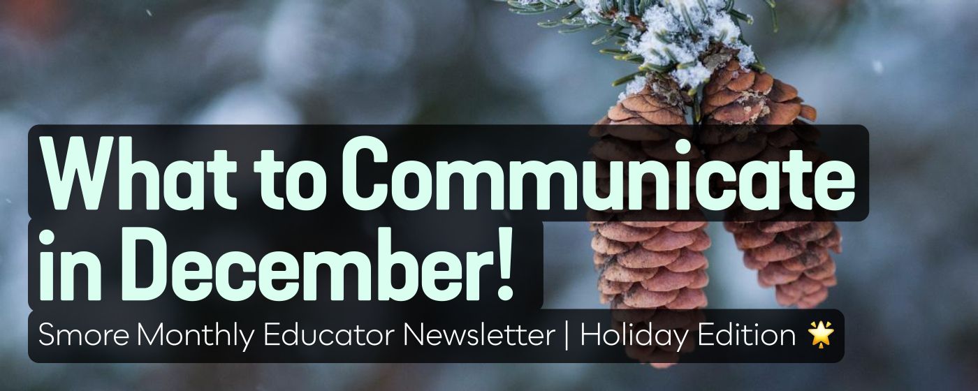 What to Communicate in December! 