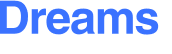 Dreams 
