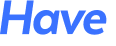 Have 