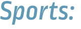 Sports: 