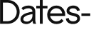 Dates- 