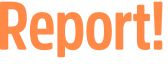 Report!