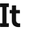 It 