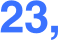 23,