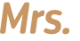 Mrs. 