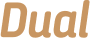 Dual 