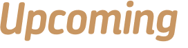 Upcoming 