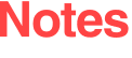 Notes