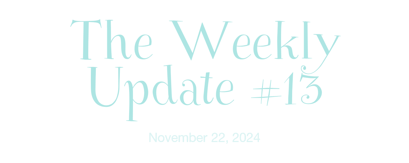 The Weekly Update #13