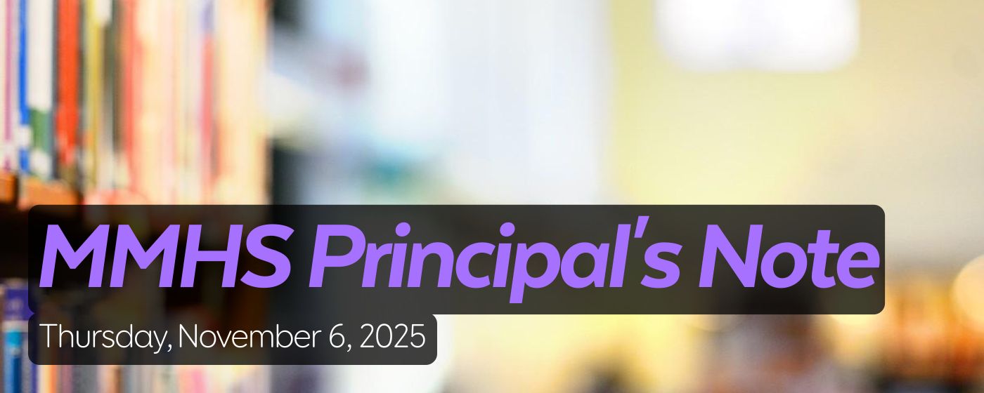MMHS Principal's Note