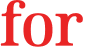 for 