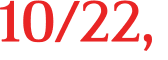 10/22, 