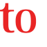 to 