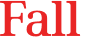 Fall 