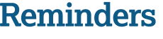 Reminders