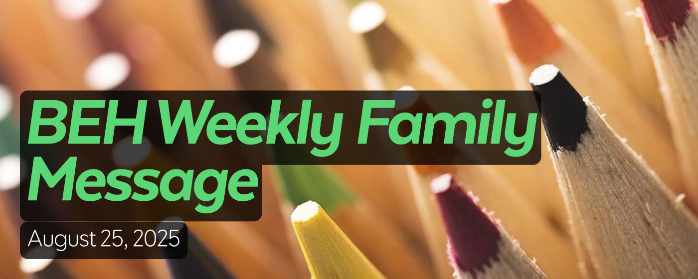 BEH Weekly Family Message