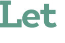 Let 