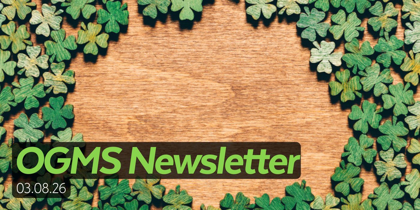 OGMS Newsletter 03.08.26