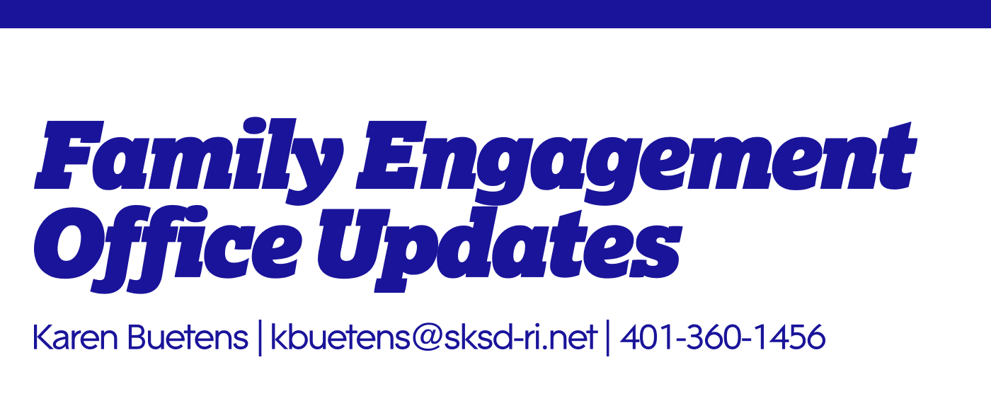 Family Engagement Office Updates