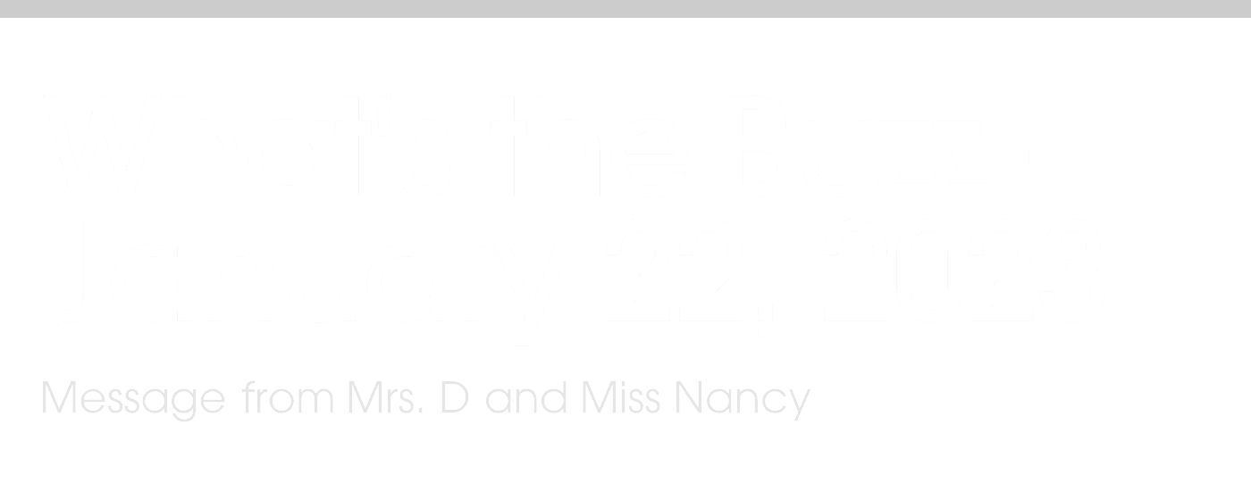What's the Buzz - January 22, 2023