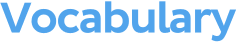 Vocabulary 