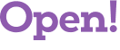 Open!