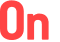 On 