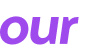 our