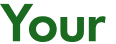 Your 