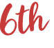 6th 