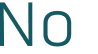 No 