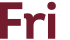 Fri 