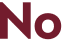 No 