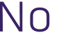 No 