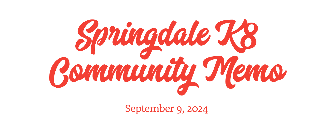 Springdale K8 Community Memo