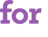 for 