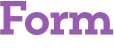 Form