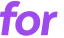 for 