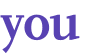 you 