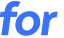 for 