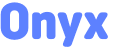 Onyx 