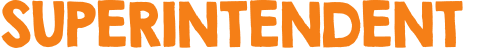 SUPERINTENDENT