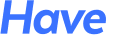 Have 