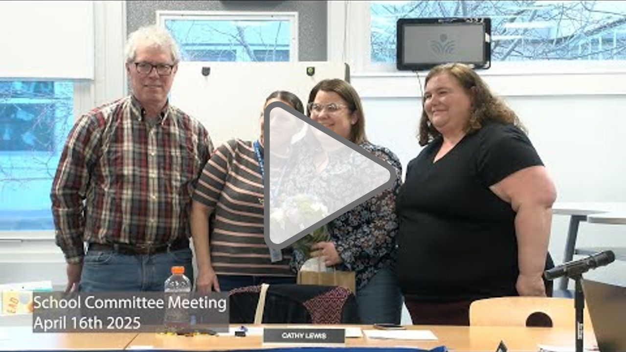 Click to play: School Committee Meeting 4-16-25